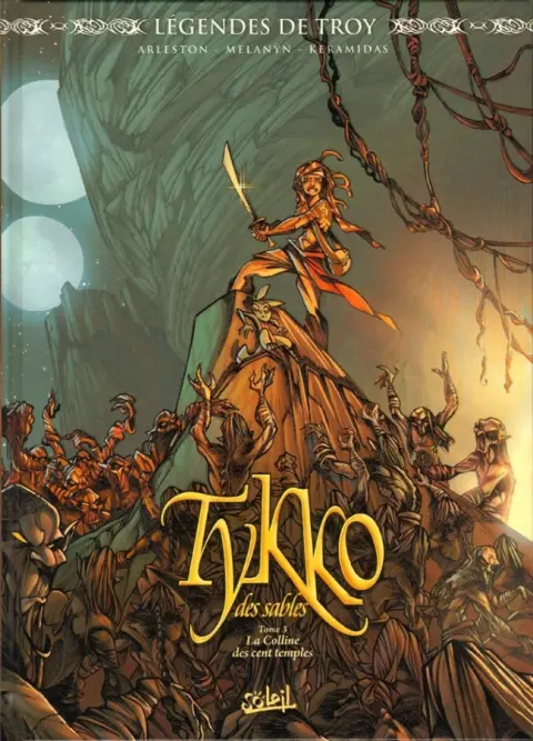 Tykko des sables Tome 3 La Colline des cent temples