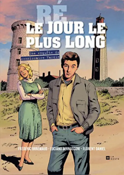 Une Enquête du Commissaire Vardin Tome 3 Ré - Le Jour le plus long