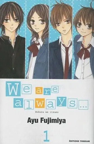 We are always... Tome 1