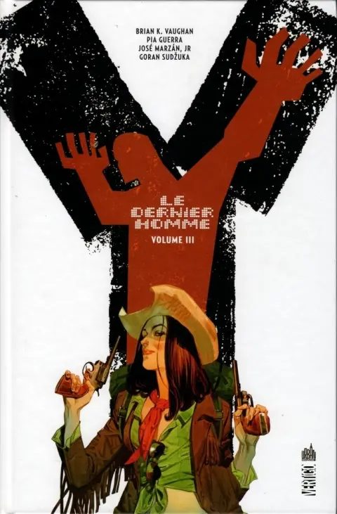 Y le dernier homme Volume III