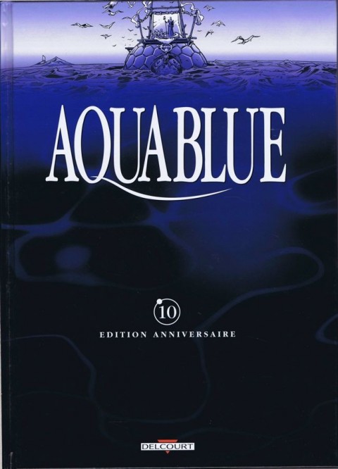 Couverture de l'album Aquablue Tome 10 Le baiser d'Arakh