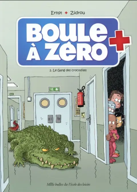 Boule à zéro Tome 2 Le gang des crocodiles