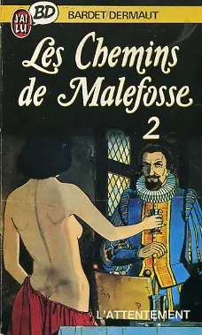 Les Chemins de Malefosse Tome 2 L'attentement