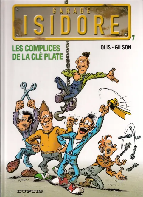 Couverture de l'album Garage Isidore Tome 7 Les complices de la clé plate