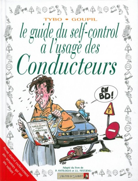 Couverture de l'album Le Guide Tome 3 Le guide du self-control à l'usage des conducteurs