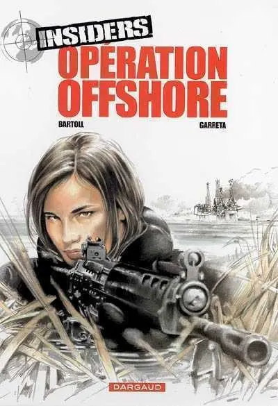 Couverture de l'album Insiders Tome 2 Opération Offshore