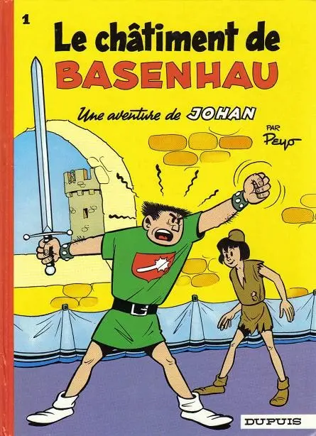 Couverture de l'album Johan et Pirlouit Tome 1 Le châtiment de basenhau