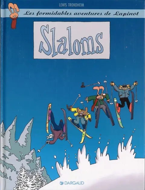 Les formidables aventures de Lapinot Tome 0 Slaloms