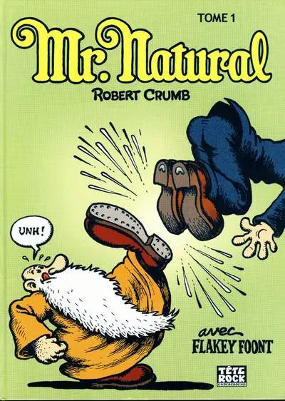 Mr. Natural Tome 1 Mr Natural