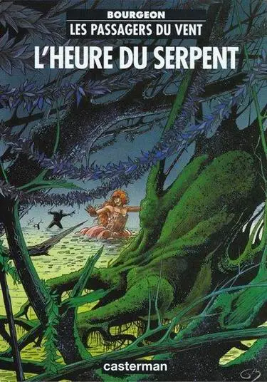 Couverture de l'album Les Passagers du vent Tome 4 L'Heure du Serpent