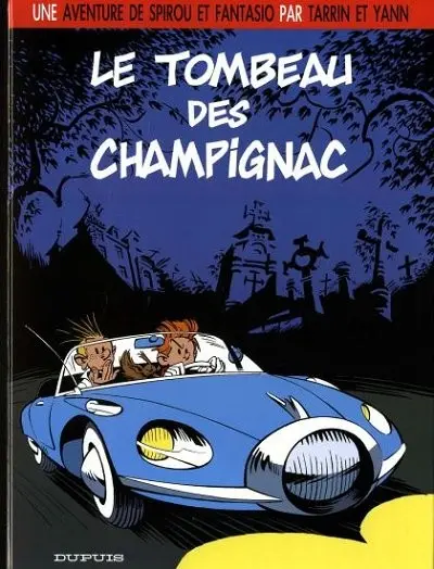 Couverture de l'album Spirou et Fantasio - Une aventure de... / Le Spirou de... Tome 3 Le tombeau des Champignac