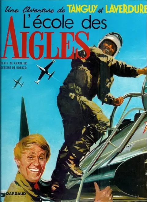 Couverture de l'album Tanguy et Laverdure Tome 1 L'école des Aigles