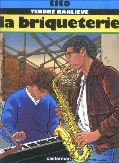 Couverture de l'album Tendre banlieue Tome 3 La briqueterie