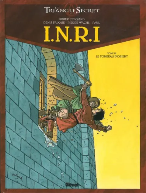 Couverture de l'album Le Triangle Secret - I.N.R.I Tome 3 Le Tombeau d'Orient