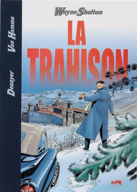 Couverture de l'album Wayne Shelton Tome 2 La trahison