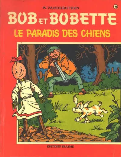 Bob et Bobette Tome 98 Le paradis des chiens