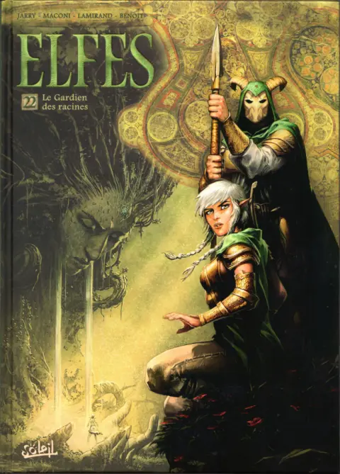 Elfes Tome 22 Le Gardien des racines