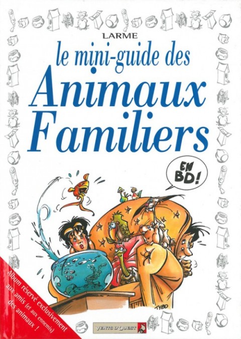 Couverture de l'album Le Mini-guide ... Tome 20 Le mini-guide des Animaux Familiers