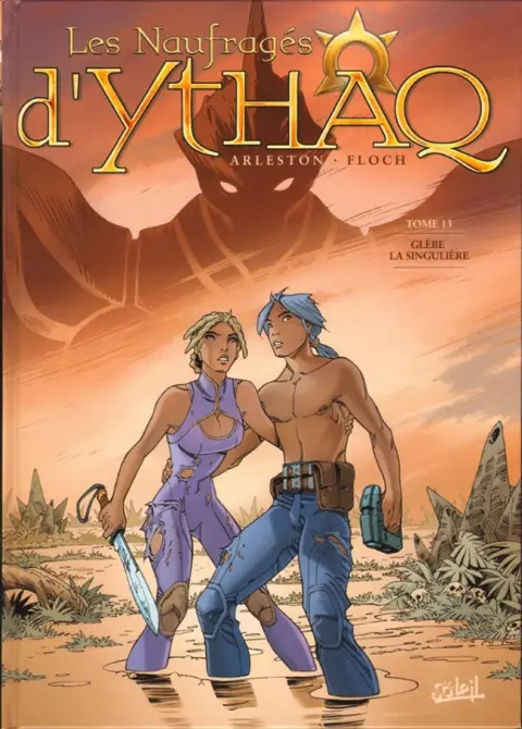 Les Naufragés d'Ythaq Tome 13 Glèbe la Singulière