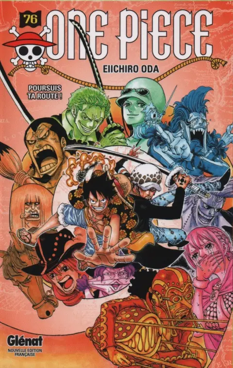 One Piece Tome 76 Poursuis ta route !
