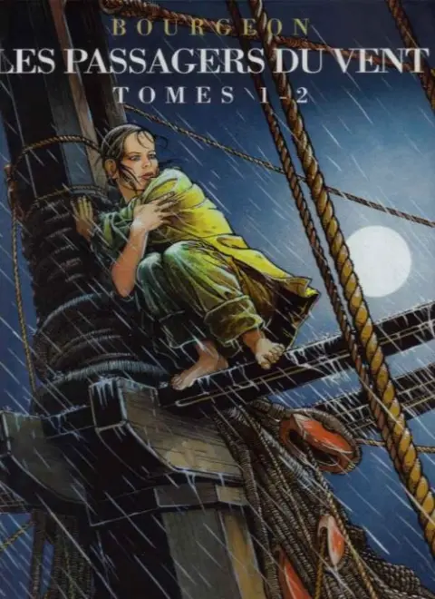 Les Passagers du vent Tomes 1-2