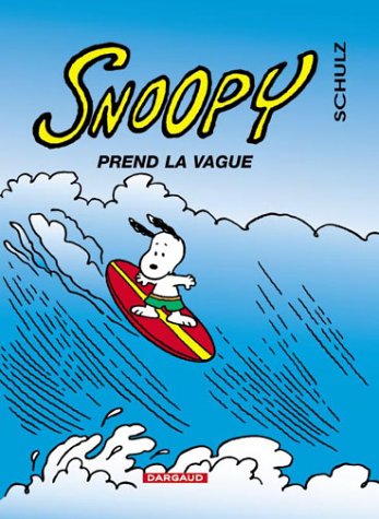 Snoopy Tome 34 Prend la vague
