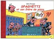Couverture de l'album Spaghetti Spaghetti et son frère de pizza