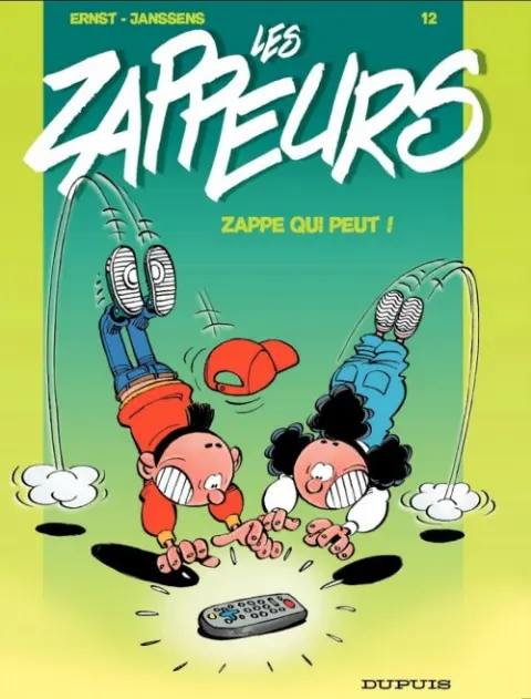 Les Zappeurs Tome 12 Zappe qui peut !