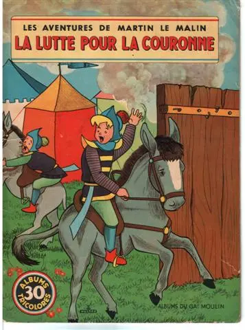 Martin le Malin Album Tricolore Tome 30 La lutte pour la couronne