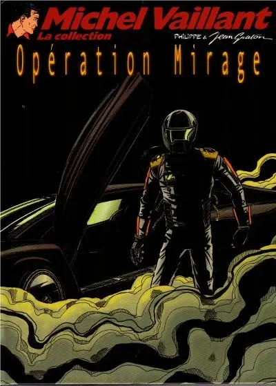 Michel Vaillant La Collection Tome 64 Opération mirage