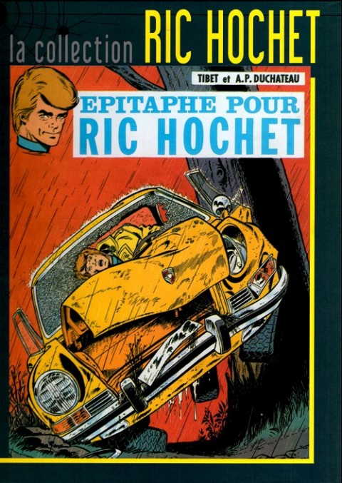Ric Hochet La collection Tome 17 Epitaphe pour Ric Hochet