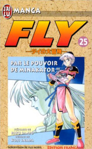 Fly Tome 25 Par le pouvoir de Minakator !!