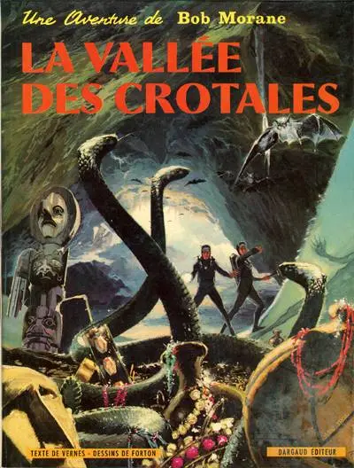 Bob Morane Tome 7 La vallée des crotales