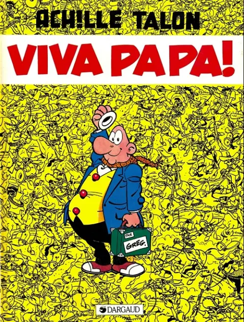 Couverture de l'album Achille Talon Tome 20 Viva Papa!