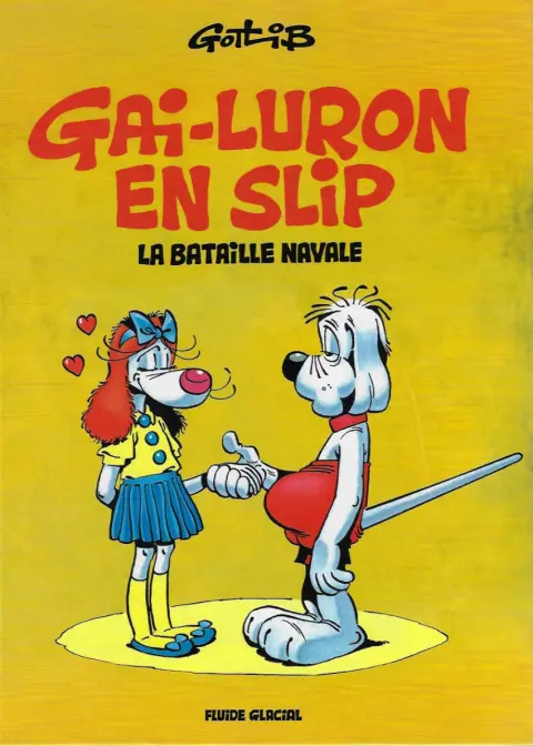 Couverture de l'album Gai-Luron Tome 11 Gai-Luron en slip - La Bataille navale