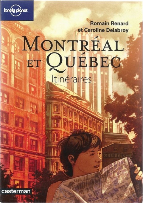 Couverture de l'album Lonely Planet Tome 10 Montréal et Québec - Itinéraires