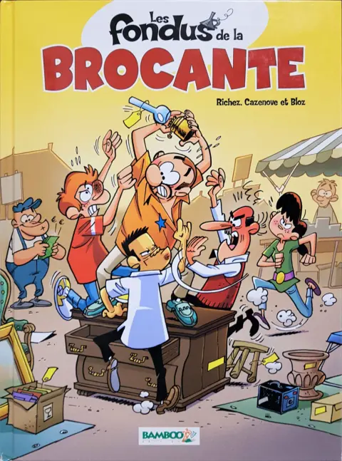 Couverture de l'album Les Fondus Tome 2 Les Fondus de la brocante