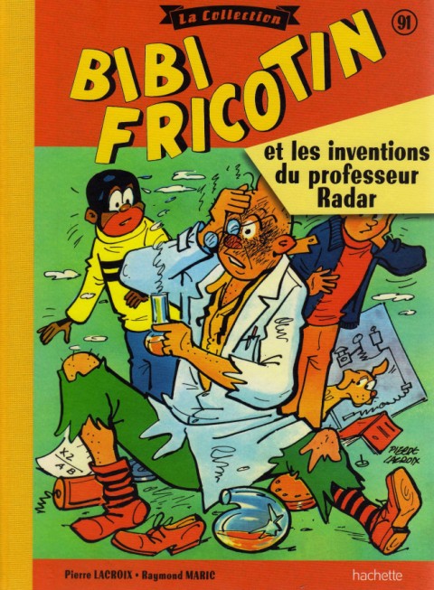 Couverture de l'album Bibi Fricotin Tome 91 Bibi Fricotin et les inventions du professeur Radar