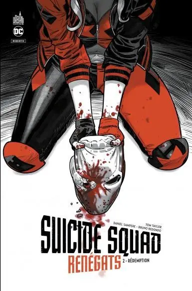 Suicide Squad Renégats Tome 2 Rédemption