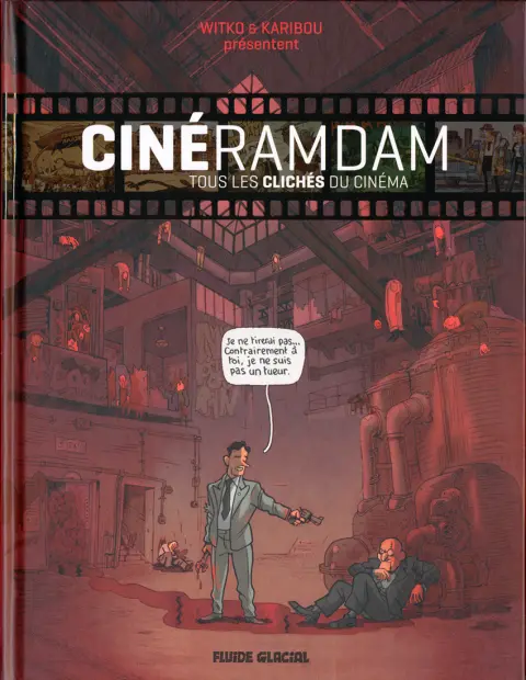 Cinéramdam Tous les clichés du cinéma