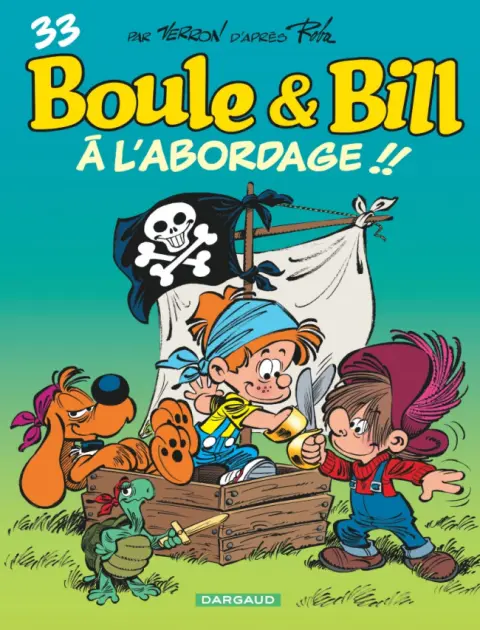 Couverture de l'album Boule & Bill Tome 33 À l'abordage !!