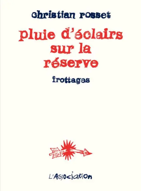 Pluie d'éclairs sur la réserve Frottages