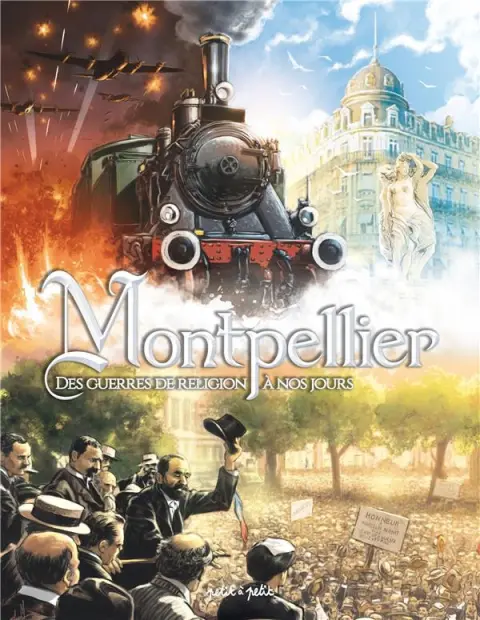 Montpellier 2 Des guerres de religion à nos jours