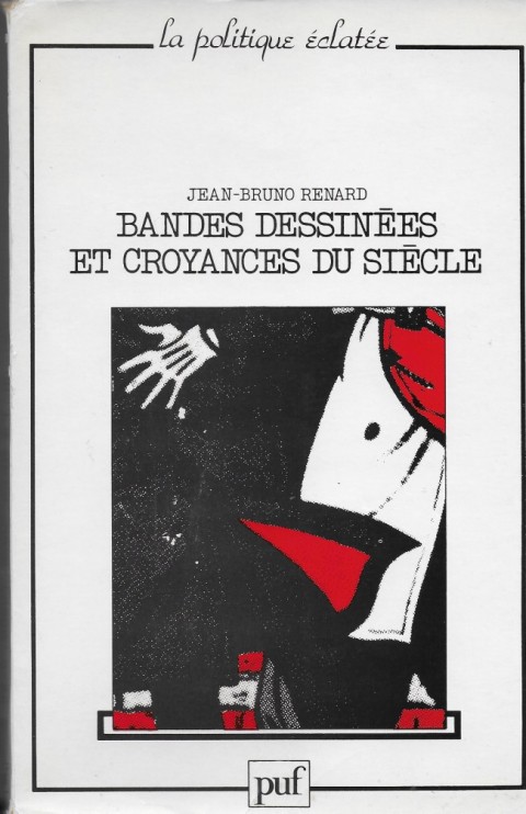 Couverture de l'album Bandes dessinées et croyances du siècle Essai sur la religion et le fantastique dans la bande dessinée franco-belge