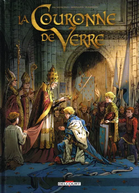 La couronne de Verre 1 Plus peine que gloire