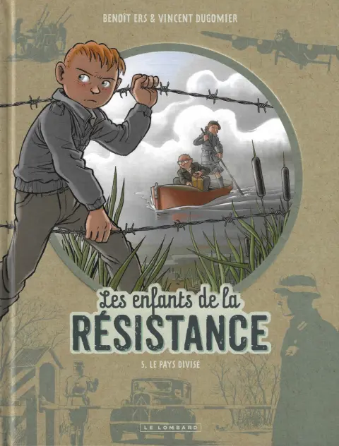Couverture de l'album Les Enfants de la Résistance Tome 5 La pays divisé