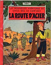 Chick Bill Tome 3 La route d'acier