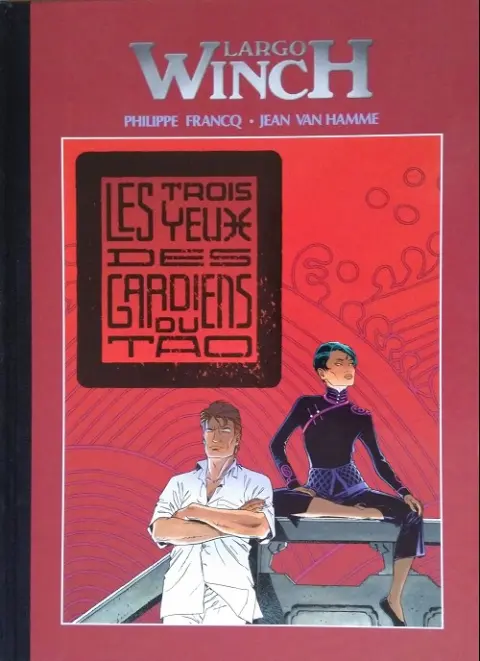 Couverture de l'album Largo Winch Tome 15 Les trois yeux des gardiens du tao