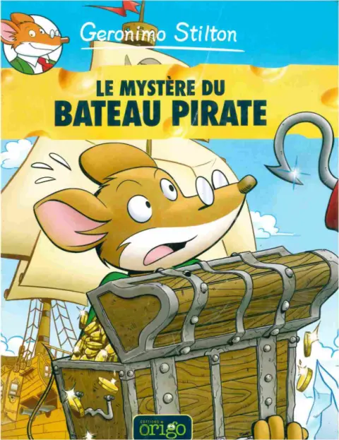 Geronimo Stilton Tome 17 Le mystère du bateau pirate