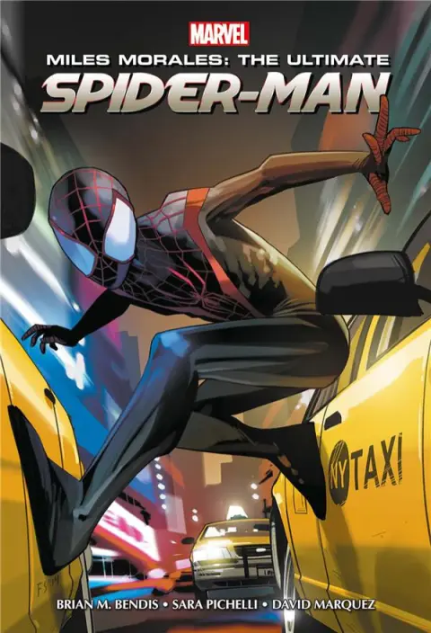 Miles Morales : The ultimate Spider-Man